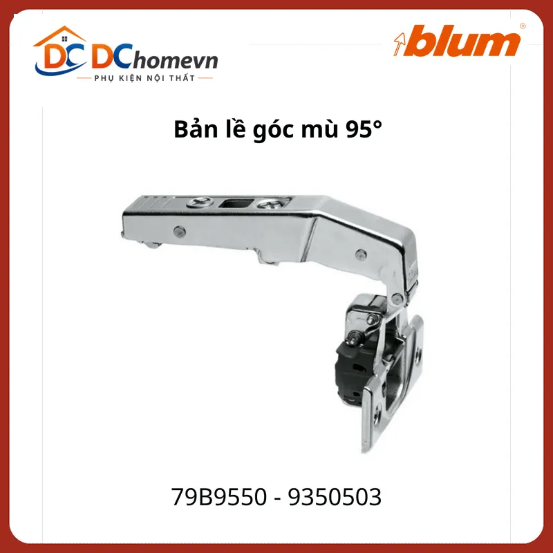 Bản Lề Blum Tích Hợp Giảm Chấn Góc Mù 95° 79b9550 9350503